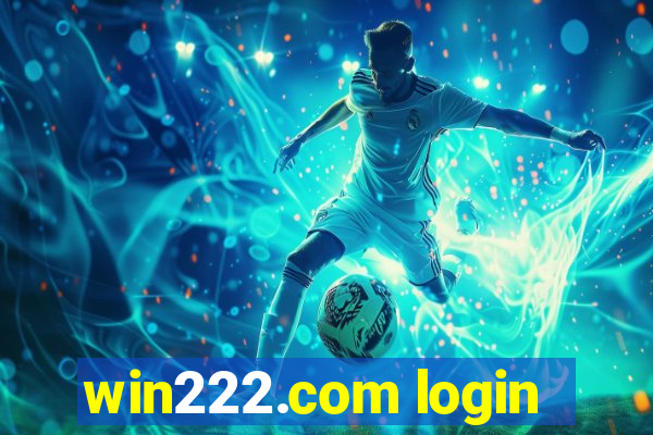 win222.com login